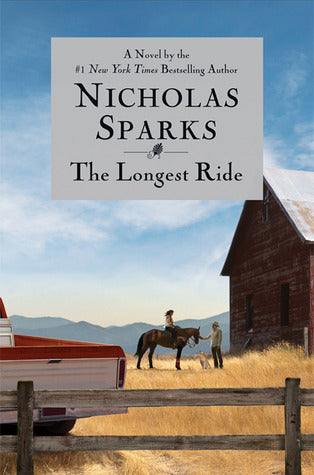 The Longest Ride (Used Hardcover)- Nickolas Sparks