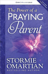 The Power of a Praying Parent (Used Book) - Stormie Omartian