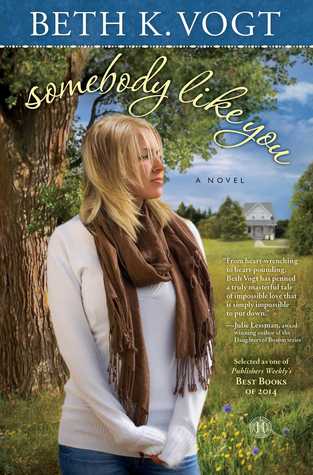 Somebody Like You (Used Book) - Beth K. Vogt