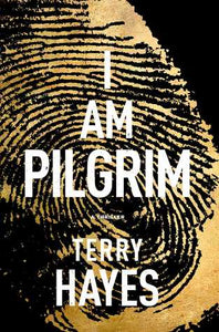 I Am Pilgrim (Used Hardcover) - Terry Hayes