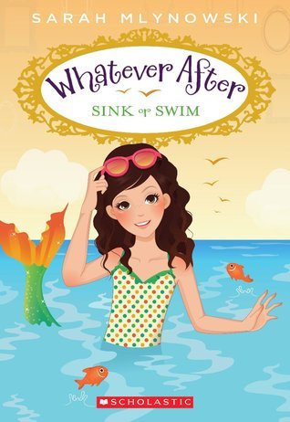 Whatever After Sink or Swim (Used Book) - Sarah Mlynowski