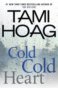 Cold Cold Heart (Used Hardcover) - Tami Hoag