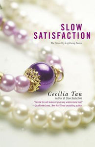 Slow Satisfaction (Used Book) - Cecilia Tan