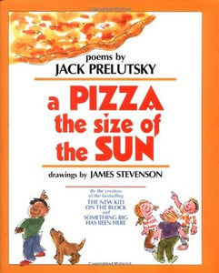 A Pizza the Size of the Sun (Used Hardcover) - Jack Prelutsky