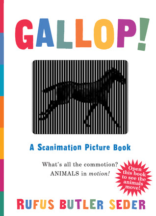Gallop! A Scanimation Picture Book (Used Hardcover) - Rufus Butler Seder