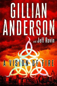 A Vision of Fire (Used Book) - Gillian Anderson