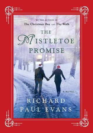 The Mistletoe Promise (Used Hardcover) - Richard Paul Evans
