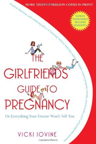 The Girlfriends' Guide to Pregnancy (Used Paperback) - Vicki Iovine