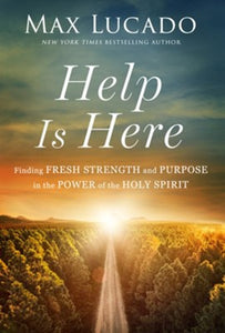 Help is Here (Used Hardcover) - Max Lucado