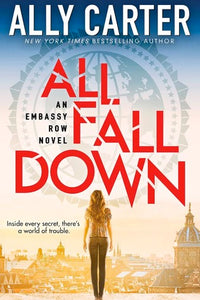 All Fall Down (Used Hardcover) - Ally Carter