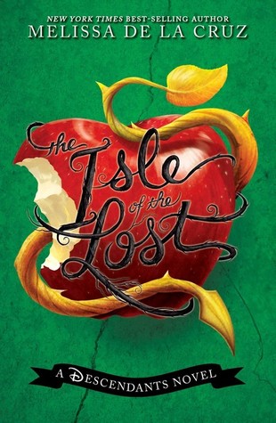 The Isle of the Lost (Used Paperback) - Melissa De La Cruz