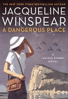 A Dangerous Place (Used Hardcover) - Jacqueline Winspear
