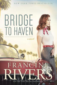 Bridge To Haven (Used Paperback) - Francine Rivers