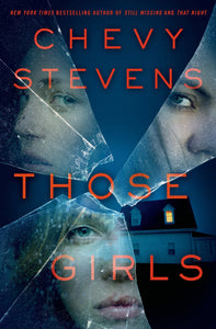 Those Girls (Used Hardcover) - Chevy Stevens