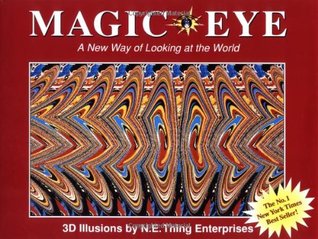 Magic Eye  A New Way of Looking at the World (Used Hardcover) - Magic Eye Inc., N.E. Thing Enterprises