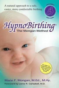 Hypno Birthing: The Mongan Method (Used Paperback) - Marie F. Mongan