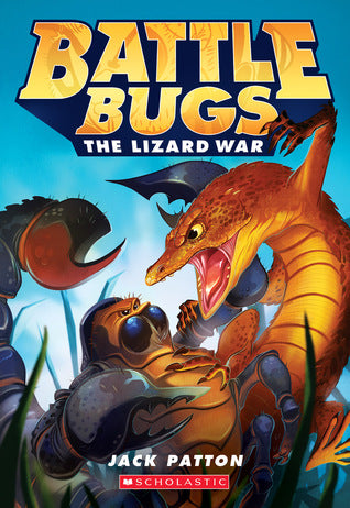 Battle Bugs #1: The Lizard War (Used Paperback) - Jack Patton