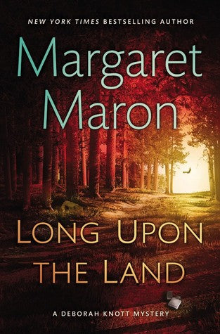 Long Upon the Land - Margaret Maron