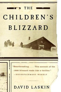 The Children's Blizzard (Used Paperback) - David Laskin