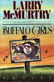 Buffalo Girls (Used Hardcover) - Larry McMurtry