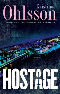 Hostage (Used Book) - Kristina Ohlsson