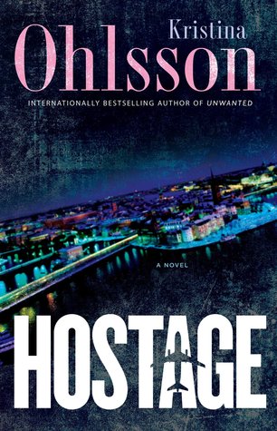 Hostage (Used Book) - Kristina Ohlsson