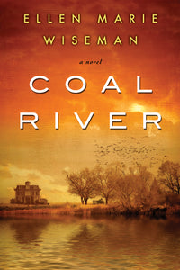 Coal River (Used Book) - Ellen Marie Wiseman