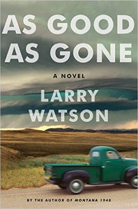 As Good as Gone (Used Hardcover) - Larry Watson