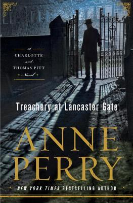 Treachery at Lancaster Gate (Used Hardcover) - Anne Perry