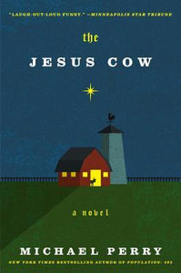 The Jesus Cow (Used Paperback) - Michael Perry