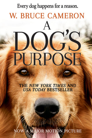 A Dog's Purpose (Used Paperback) - W. Bruce Cameron