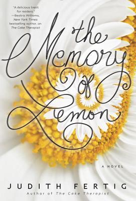The Memory of Lemons (Used Book) - Judith Fertig