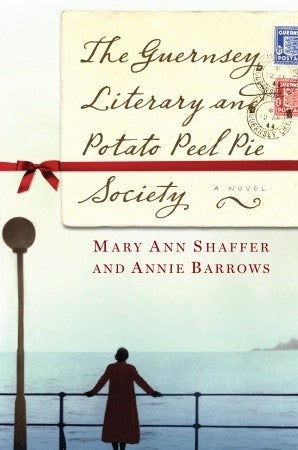 The Guernsey Literary and Potato Peel Pie Society (Used Hardcover)- Mary Ann Shaffer and Annie Barrows
