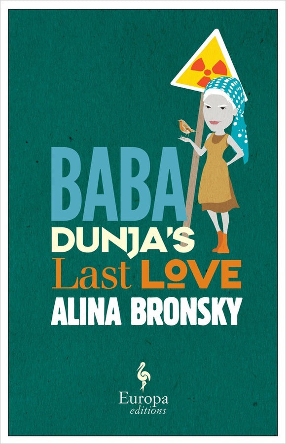 Baba Dunja's Last Lover (Used Book) - Alina Bronsky