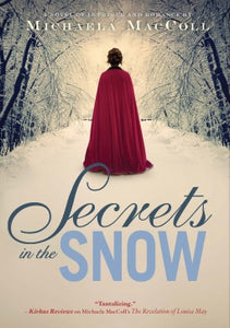 Secrets in the Snow (Used Hardcover) - Michaela MacColl