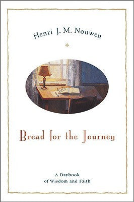 Bread for the Journey: A Daybook of Wisdom and Faith (Used Book) - Henri J.M. Nouwen