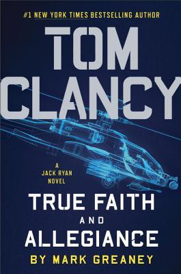 True Faith and Allegiance (Used Hardcover) - Tom Clancy