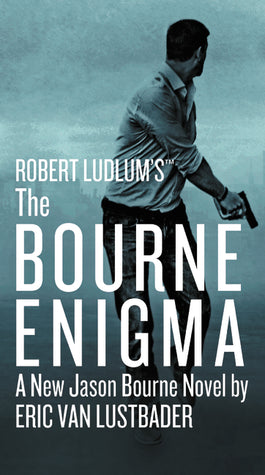 The Bourne Enigma (Used Book) - Robert Ludlum & Eric Van Lustbader