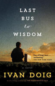 Last Bus to Wisdom (Used Paperback) - Ivan Doig