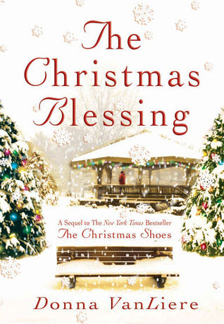 The Christmas Blessing (Used Hardcover) - Donna VanLiere