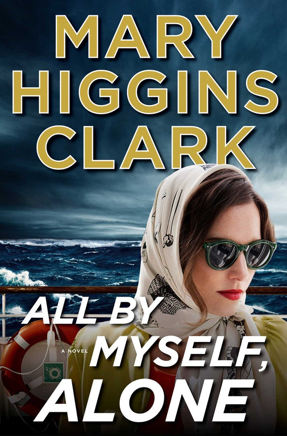All By Myself, Alone (Used Hardcover) - Mary Higgins Clark