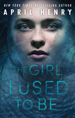 The Girl I Used to Be (Used Paperback) - April Henry