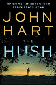 The Hush (Used Hardcover) - John Hart