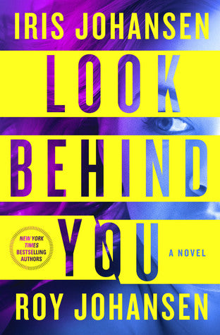 Look Behind You (Used Book)  - Iris Johansen & Roy Johansen
