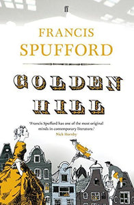 Golden Hill (Used Book) - Francis Spufford