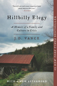Hillbilly Elegy: A Memoir of a Family and Culture in Crisis (Used Paperback) - J.D. Vance