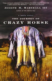 The Journey of Crazy Horse: A Lakota History (Used Signed Paperback) - Joseph M. Marshall III