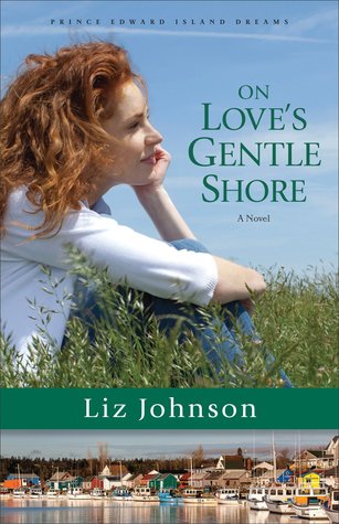 On Love's Gentle Shore (Used Paperback) - Liz Johnson