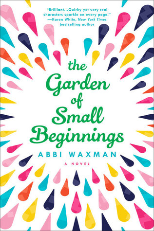 The Garden of Small Beginnings (Used Paperback) - Abbi Waxman