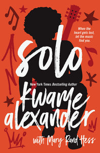Solo (Used Book) - Kwame Alexander ,  Mary Rand Hess